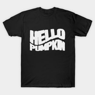 Hello Pumpkin Halloween T-Shirt